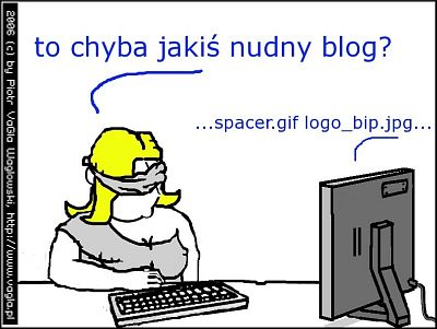 Temida: to chyba jakiś nudny blog? Komputer: spacer.gif, logo_bip.jpg